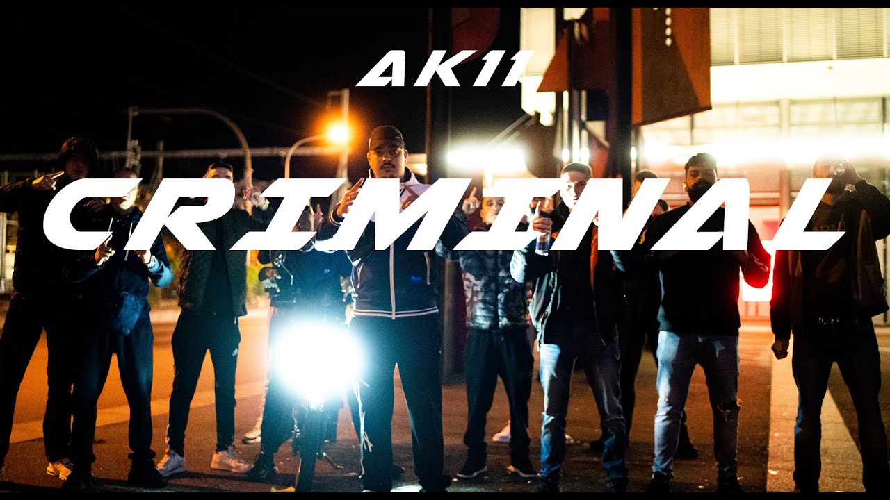 AK11 - &laquo;CRIMINAL&raquo; ( Official 4K Video )