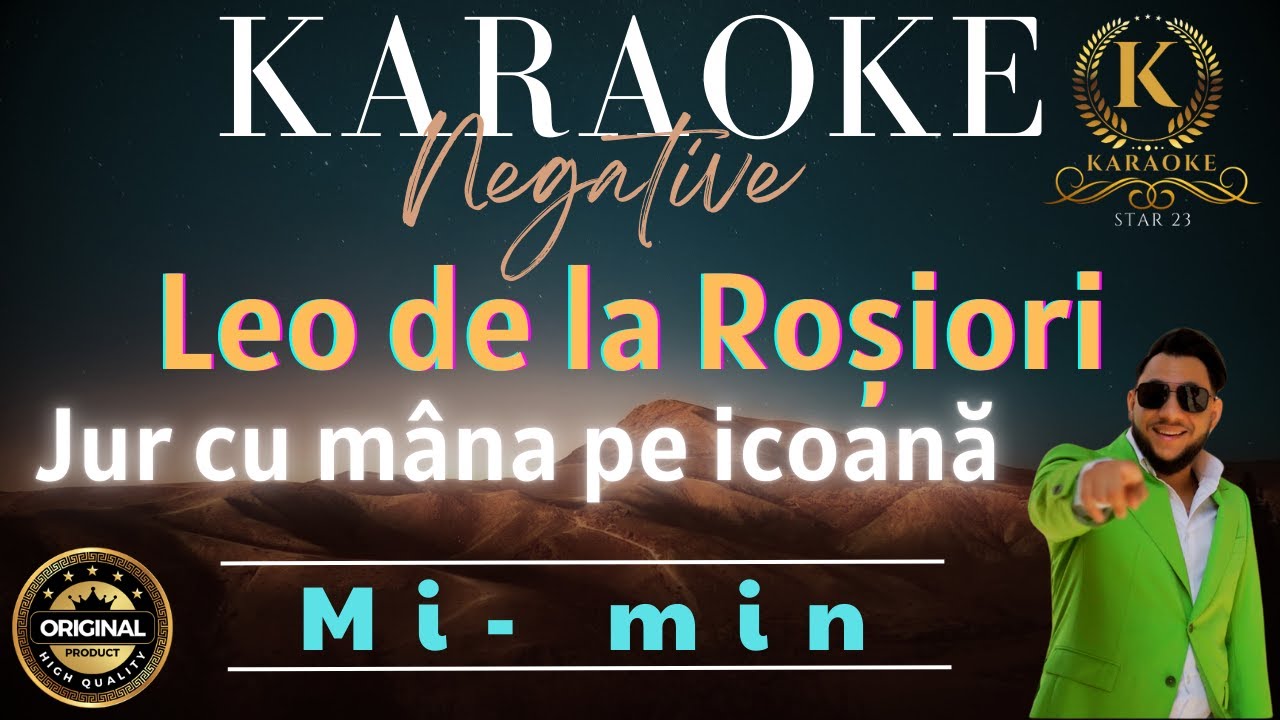 Leo de la Rosiori - Jur cu mana pe icoana // Karaoke // Negative // Mi - min