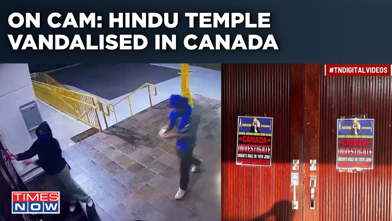 Hindu Temple Vandalised In Canada, Posters Of Slain Khalistan Terrorist Nijjar Put Up On Main Door