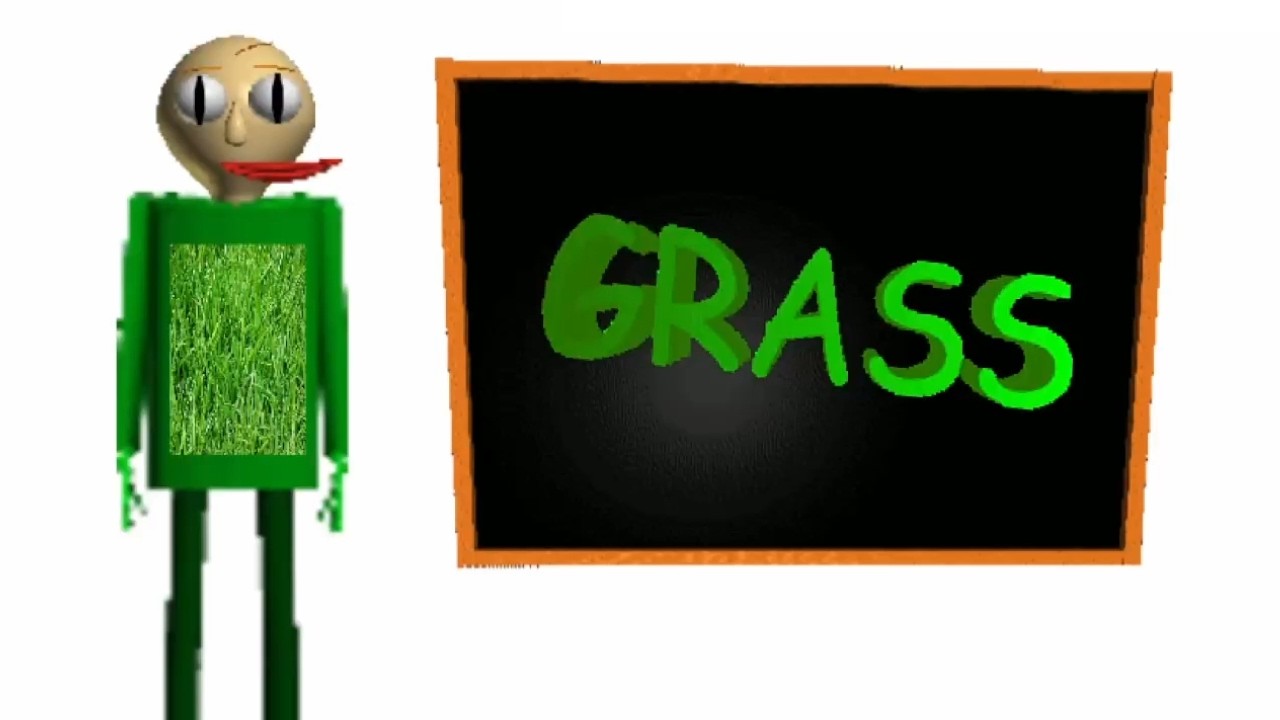 GRASS (Baldi Mod)