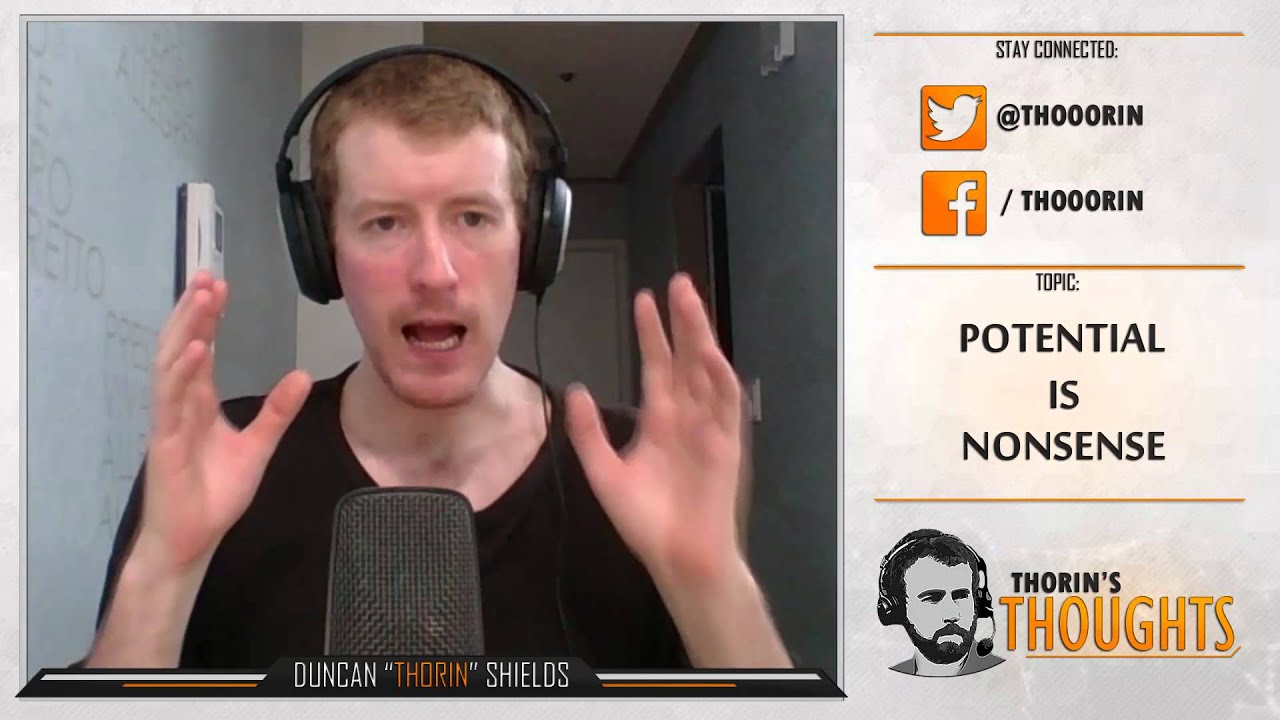 Мысли Торина: Потенциал — это ерунда (LoL)