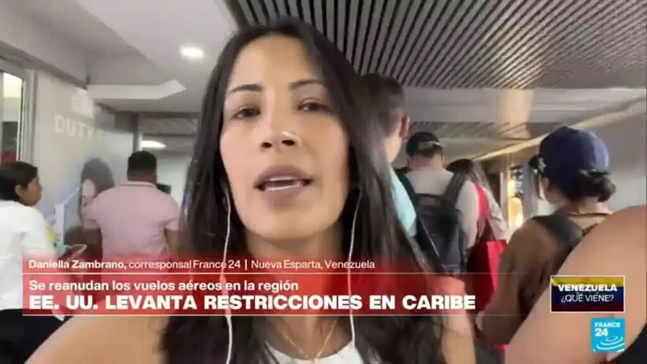Informe desde Isla de Margarita: Estados Unidos levanta restricciones de vuelos en Venezuela