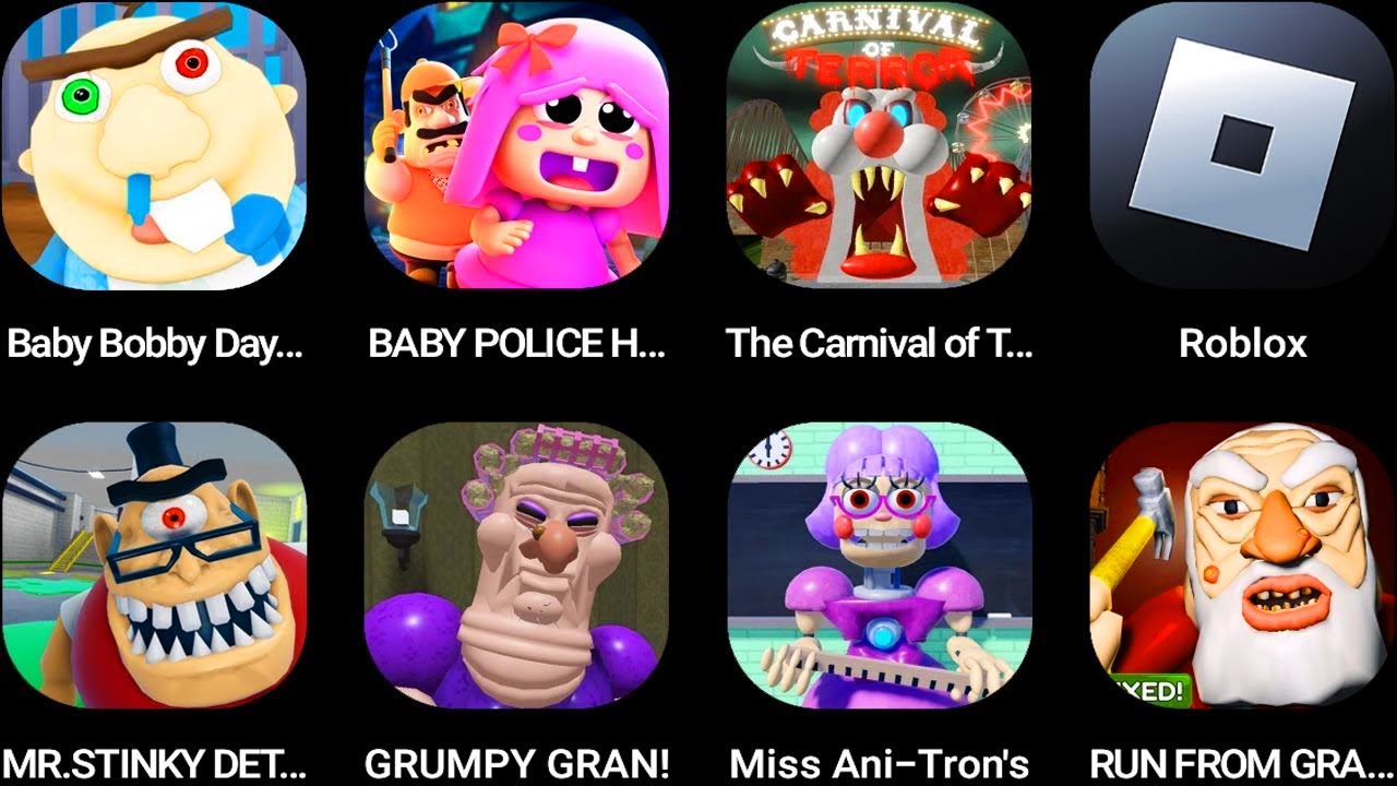 Baby Bobby Daycare,BABY POLLY HOUSE,The Carnival of Terror,Roblox,MR. STINKY DETENTION,GRUMPY GRAN!ơ