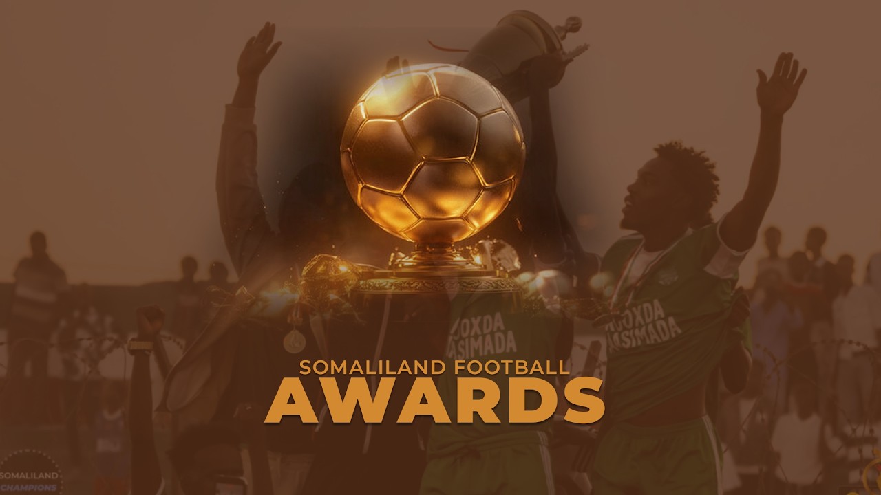 #TOOS: Somaliland Football Awards 2026