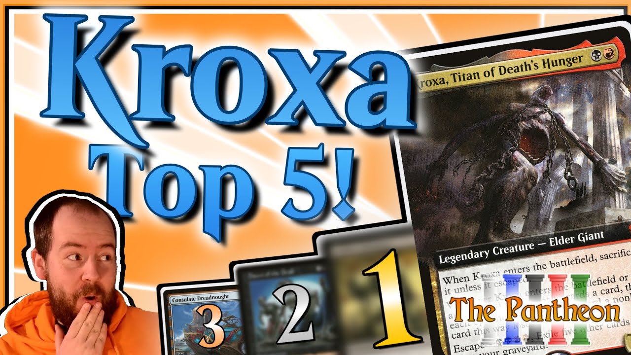 Kroxa, Titan of Death's Hunger! | Commander Top 5! | EDH | The Pantheon | Ep.3