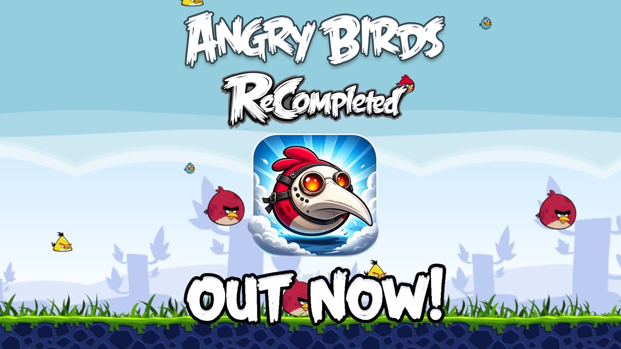 Angry Birds ReCompleted OUT NOW!