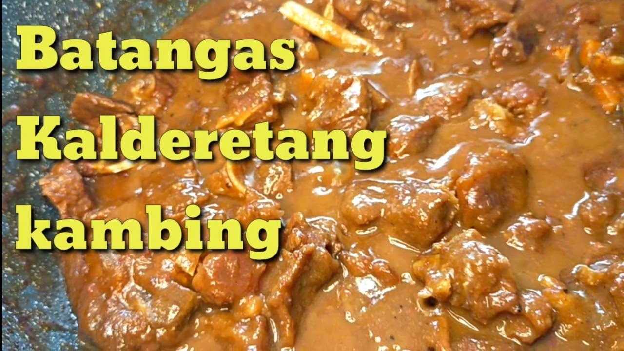 BATANGAS KALDERETANG KAMBING Recipe | How to cook Kaldereta