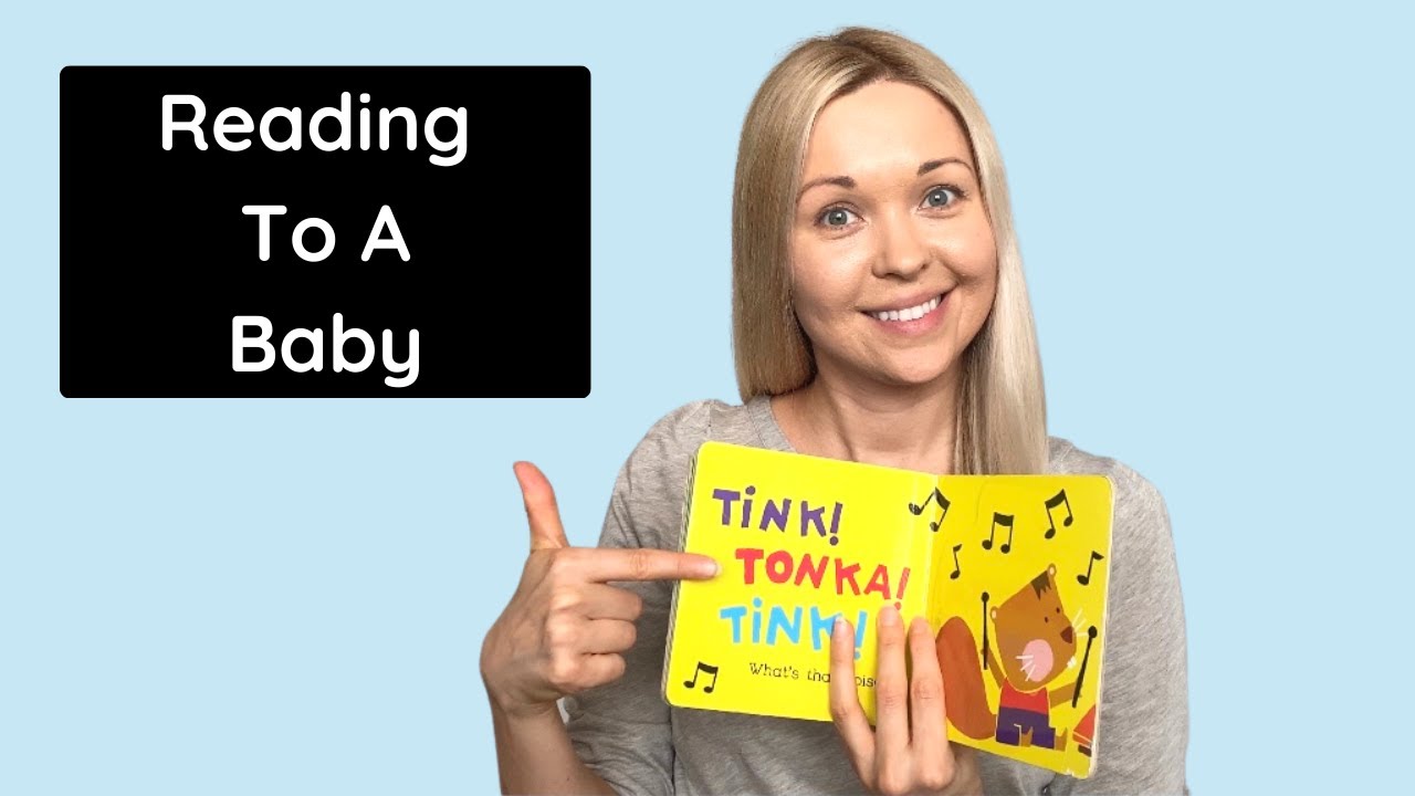 How To Read To A Baby | Stimulate Speech & Language Development