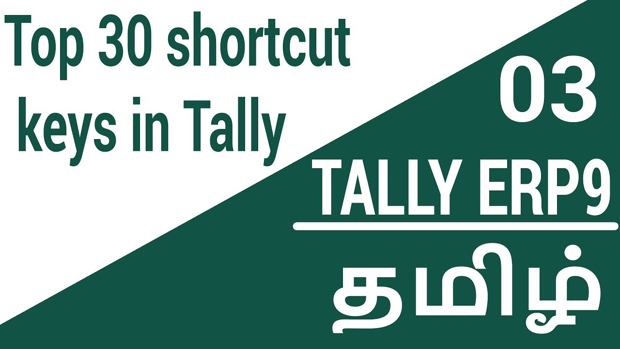 Top 30 Shortcut key in Tally ERP Tamil