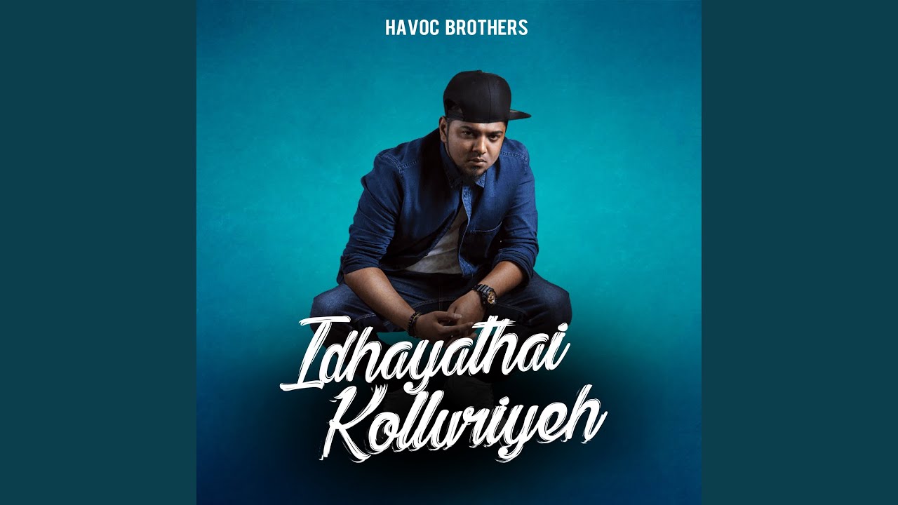 Idhayathai Kolluriyeh