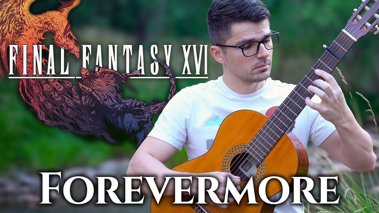 Forevermore (Final Fantasy XVI) | Classical Guitar Cover