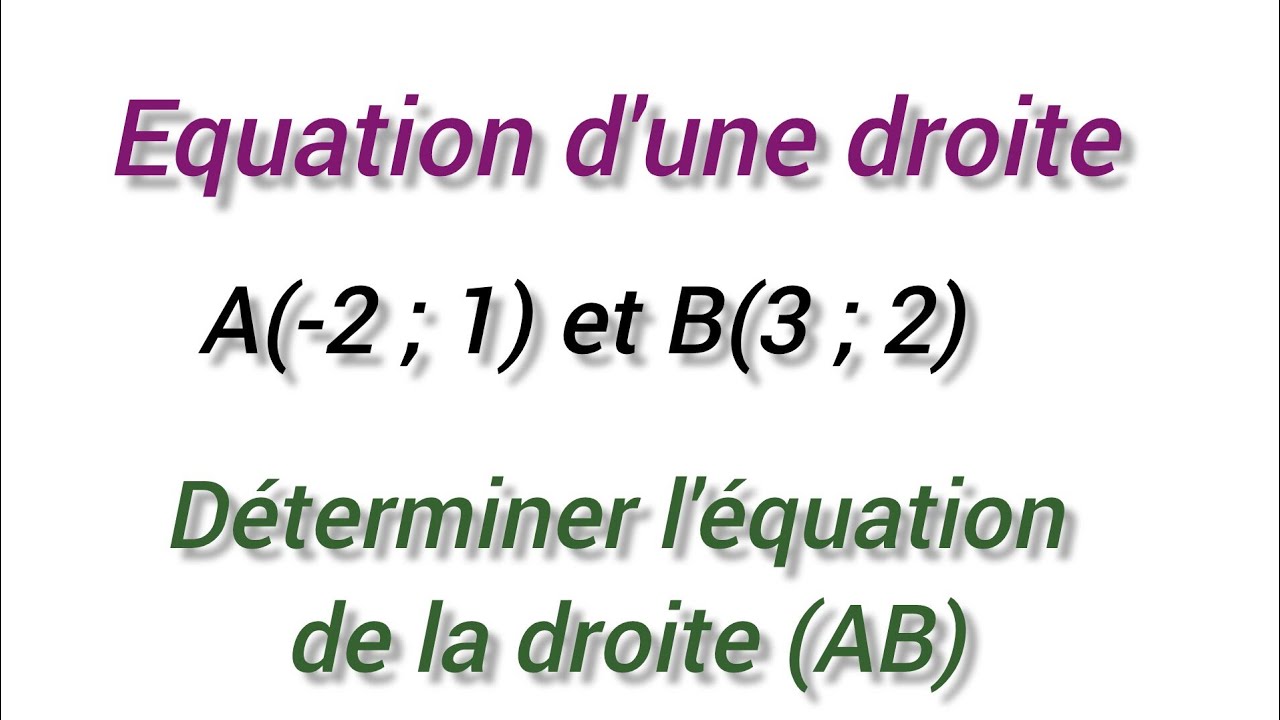 Équation d'une droite 3AC