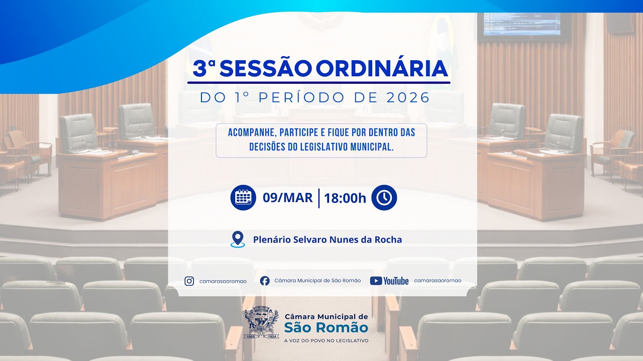 3ª Sessão Ordinária do 1º Período da 22ª Legislatura de 2026. Parte 2