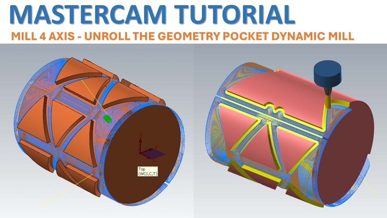 MasterCAM 2026 Tutorial 138 | MILL 4 AXIS - UNROLL THE GEOMETRY POCKET DYNAMIC MILL