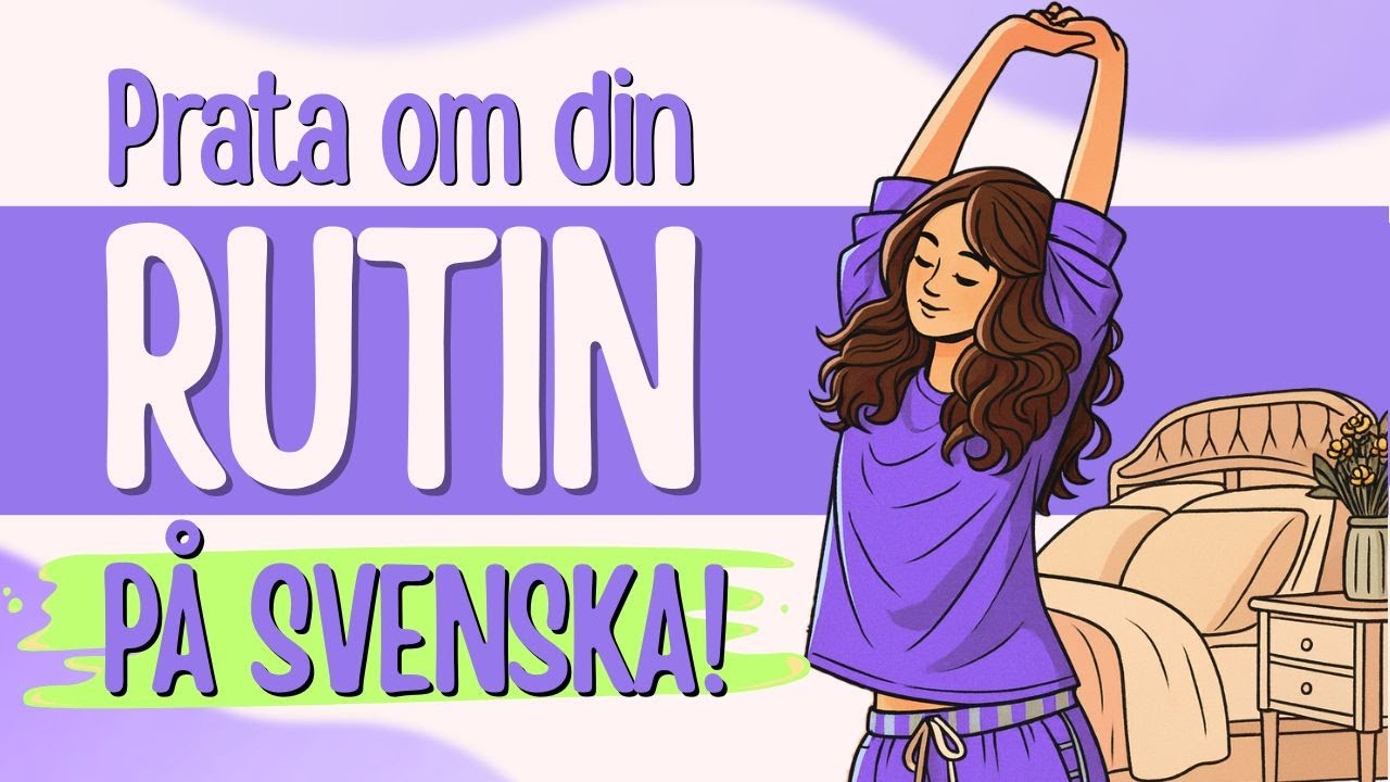Говорите о своем дне на шведском | Ежедневные рутины и культура
