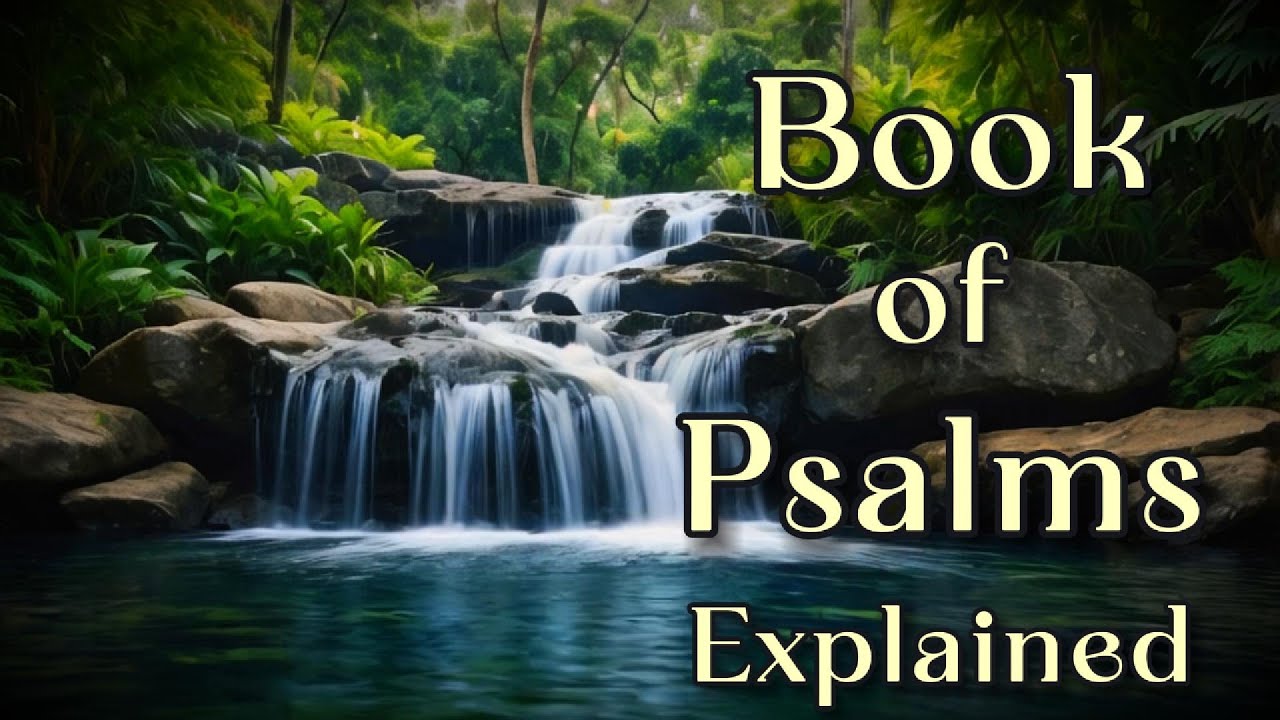The Book of Psalms Explained: Deep Insights, Powerful Prayer, and Spiritual Wisdom #BibleStudy