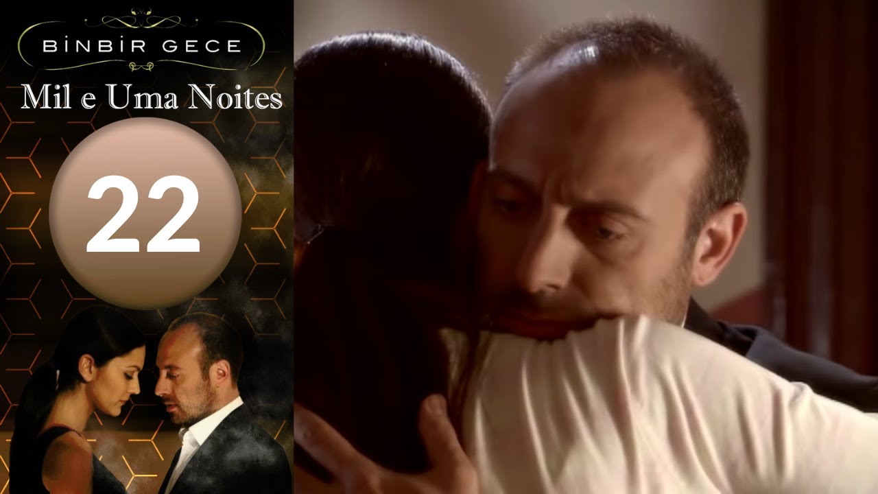 Mil e Uma Noties de 22  Capitulo