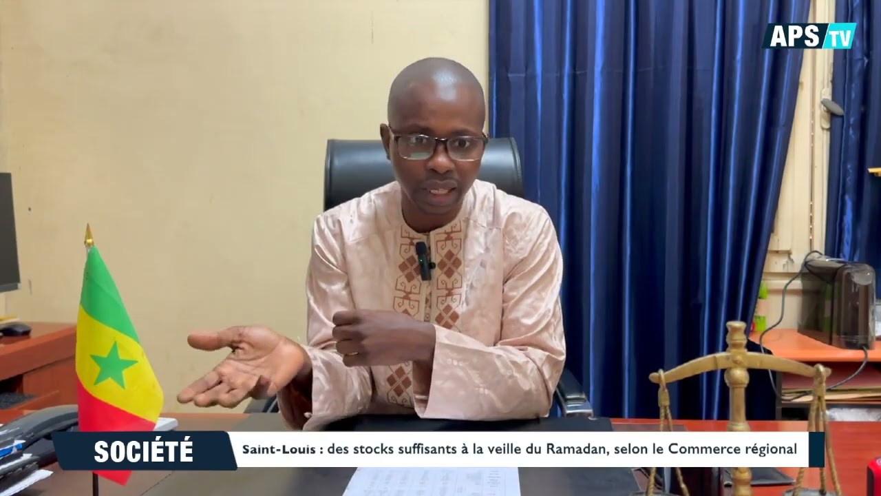 À la veille du Ramadan au Sénégal , les autorités commerciales de Saint-Louis se veulent rassurantes