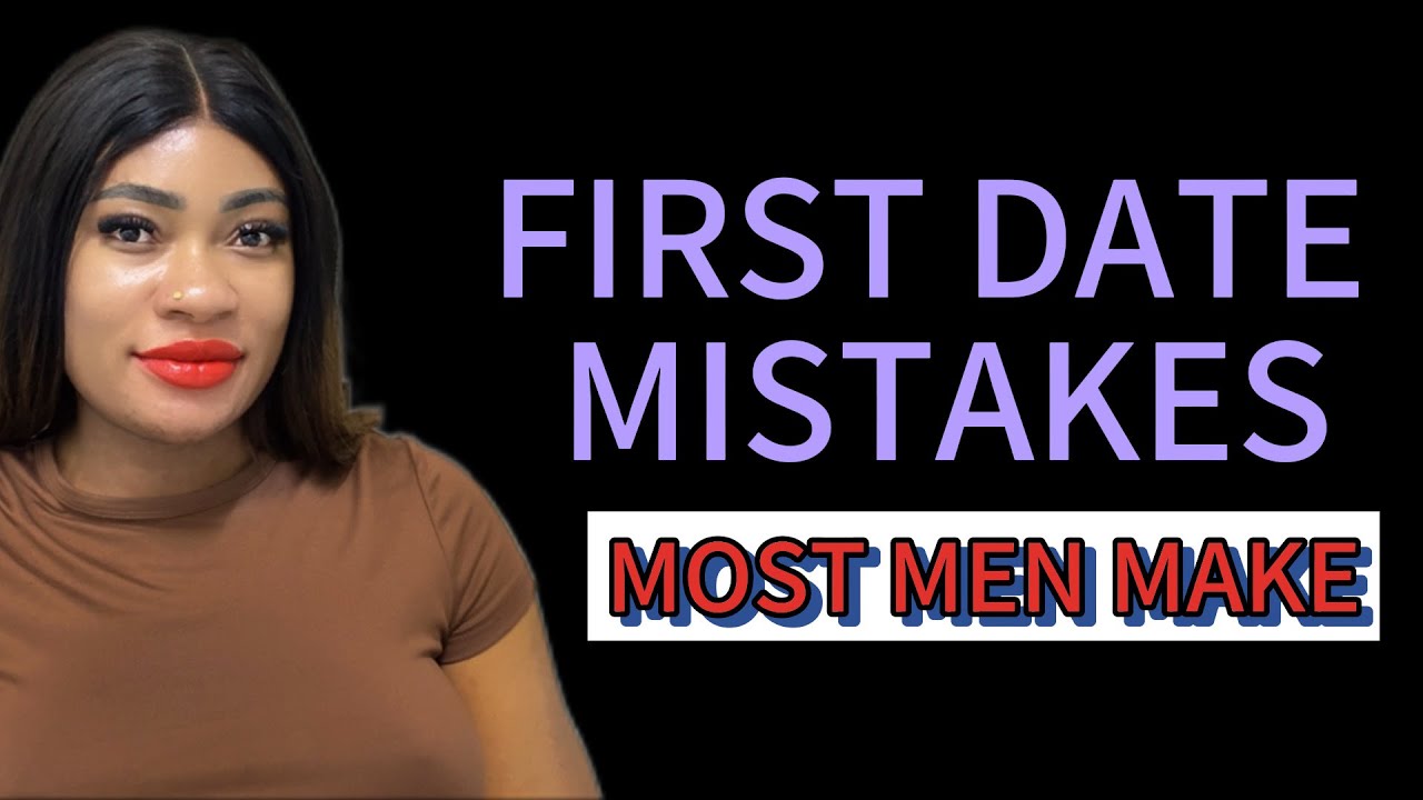 Avoid These 5 First Date Mistakes (Guys Actually Make)
