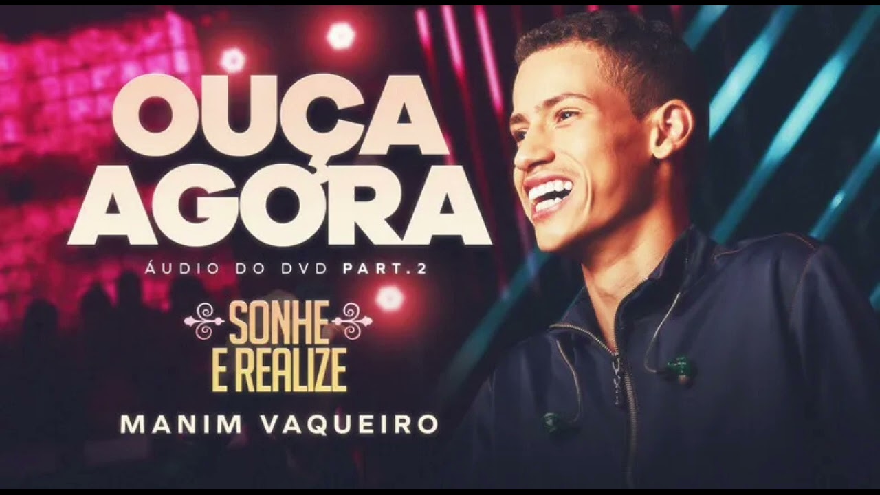 MANIM VAQUEIRO - DVD SONHE E REALIZE COMPLETO