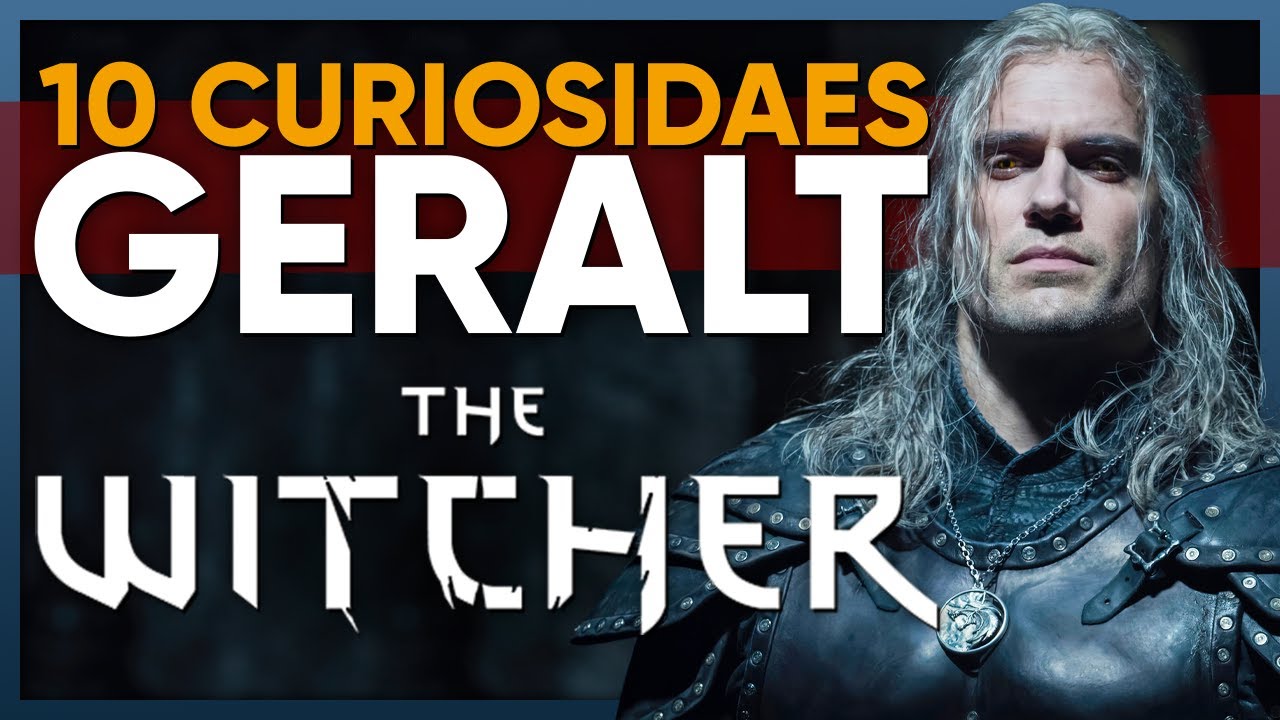 10 CURIOSIDADES GERALT DE R&Iacute;VIA THE WITCHER