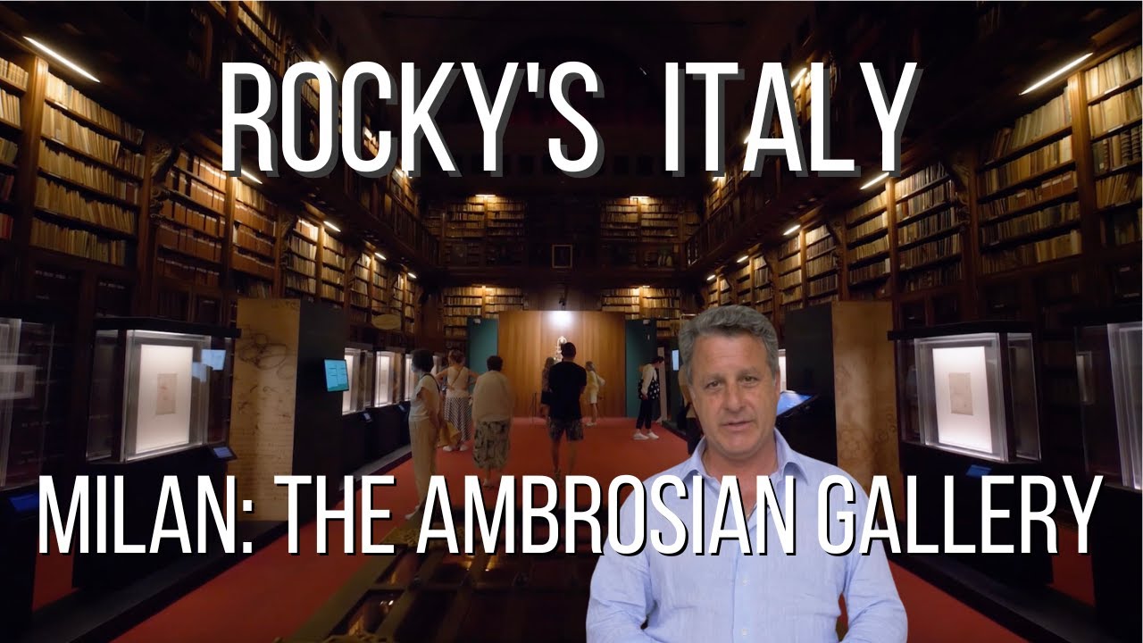 ROCKY'S ITALY: Milan - The Ambrosian Gallery