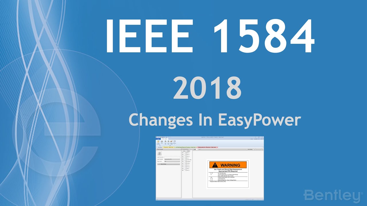 IEEE 1584 - 2018: Changes In EasyPower