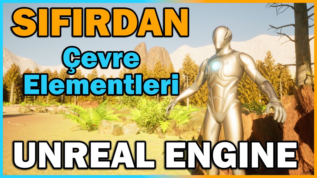 9# FOLIAGE TOOL (Doğal Ortam Yapımı) - SIFIRDAN Unreal Engine 5 Öğren