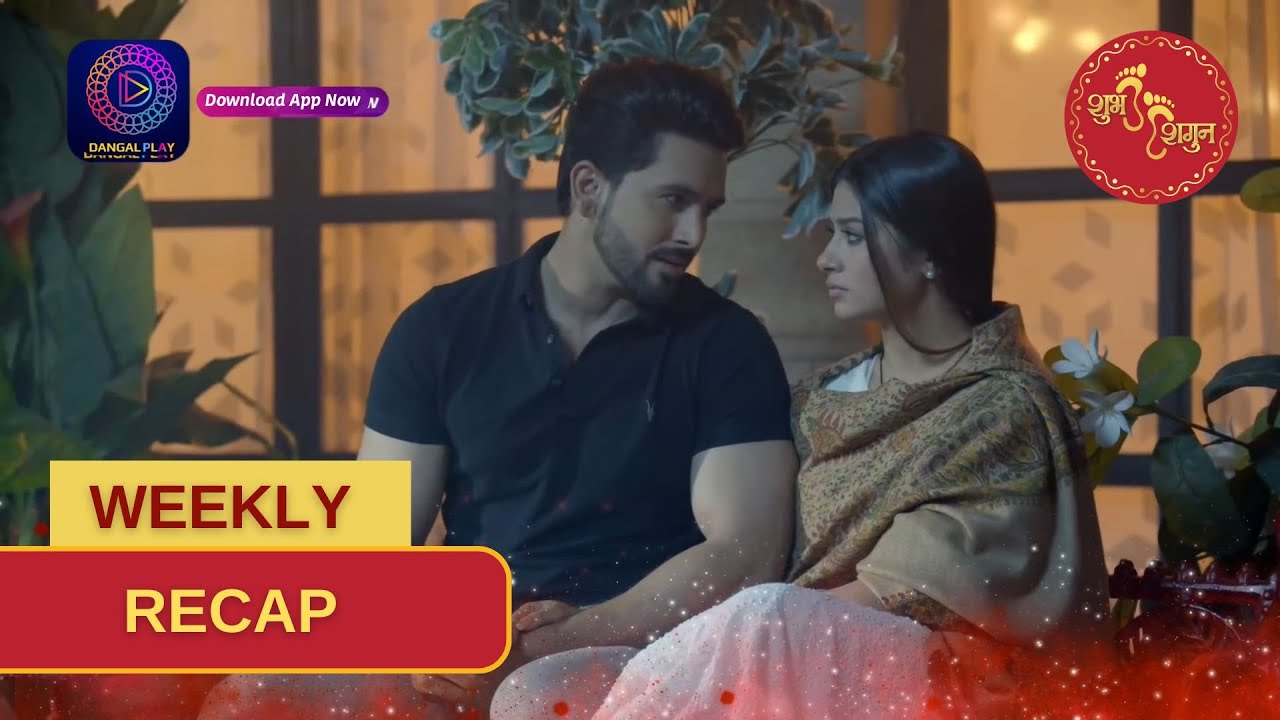 Weekly Recap | Unveiling the Romance in Shubh Shagun | Episode 130 - 132