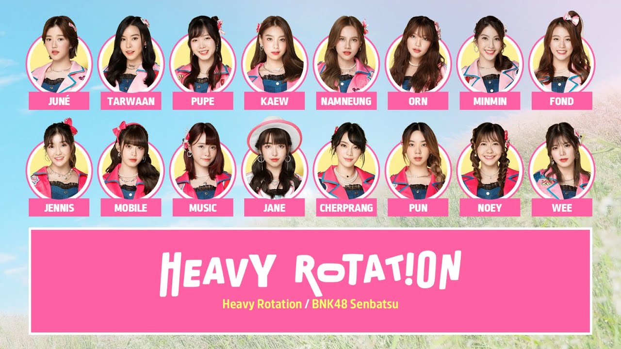 BNK48 – Heavy Rotation [Color Coded Lyrics TH/RM/EN]