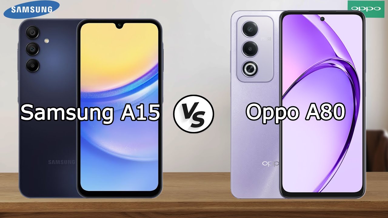 Samsung Glaxy A15 5G VS Oppo A80 5G