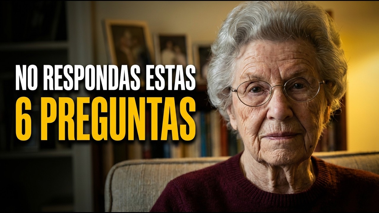 Si Tienes Más de 60 Años, No Respondas Estas 6 Preguntas