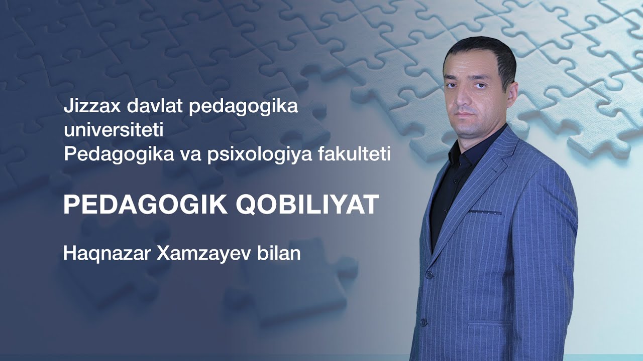 Pedagogika va psixologiya fakulteti Haqnazar Xamzayev 