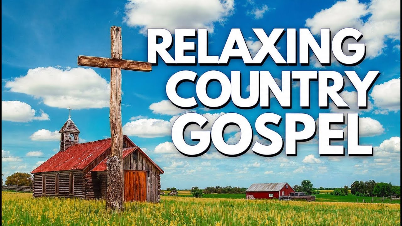Best Country Gospel Music Mix Tonight | Heartfelt Spiritual Worship & Peace