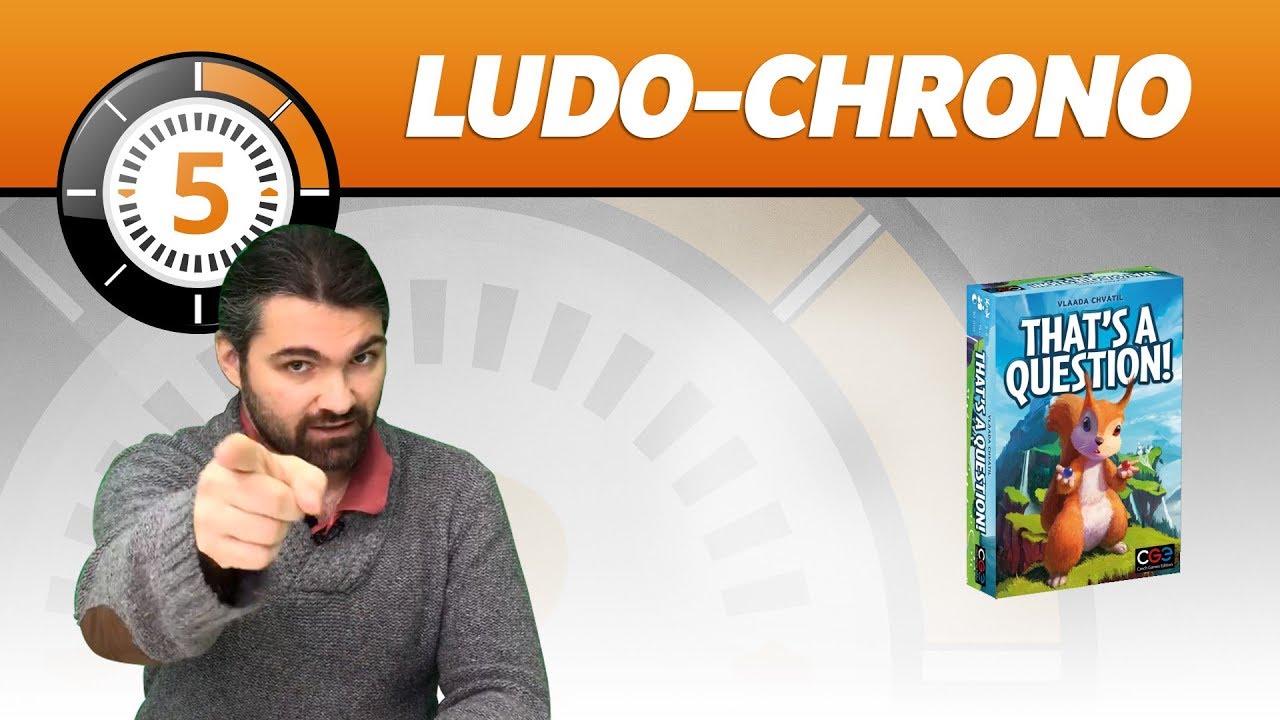 LudoChrono - C'est toute la question