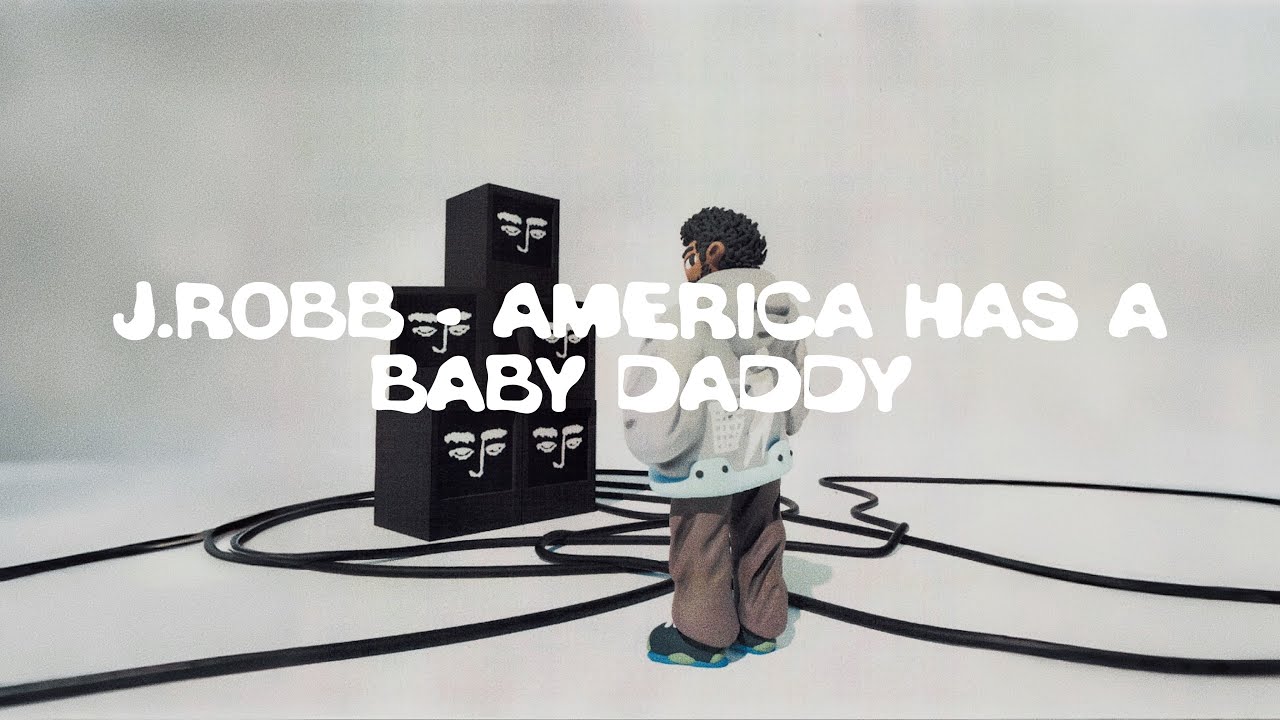 J.Robb - AMERICA HAS A BABY DADDY (TRASH VOL VI)
