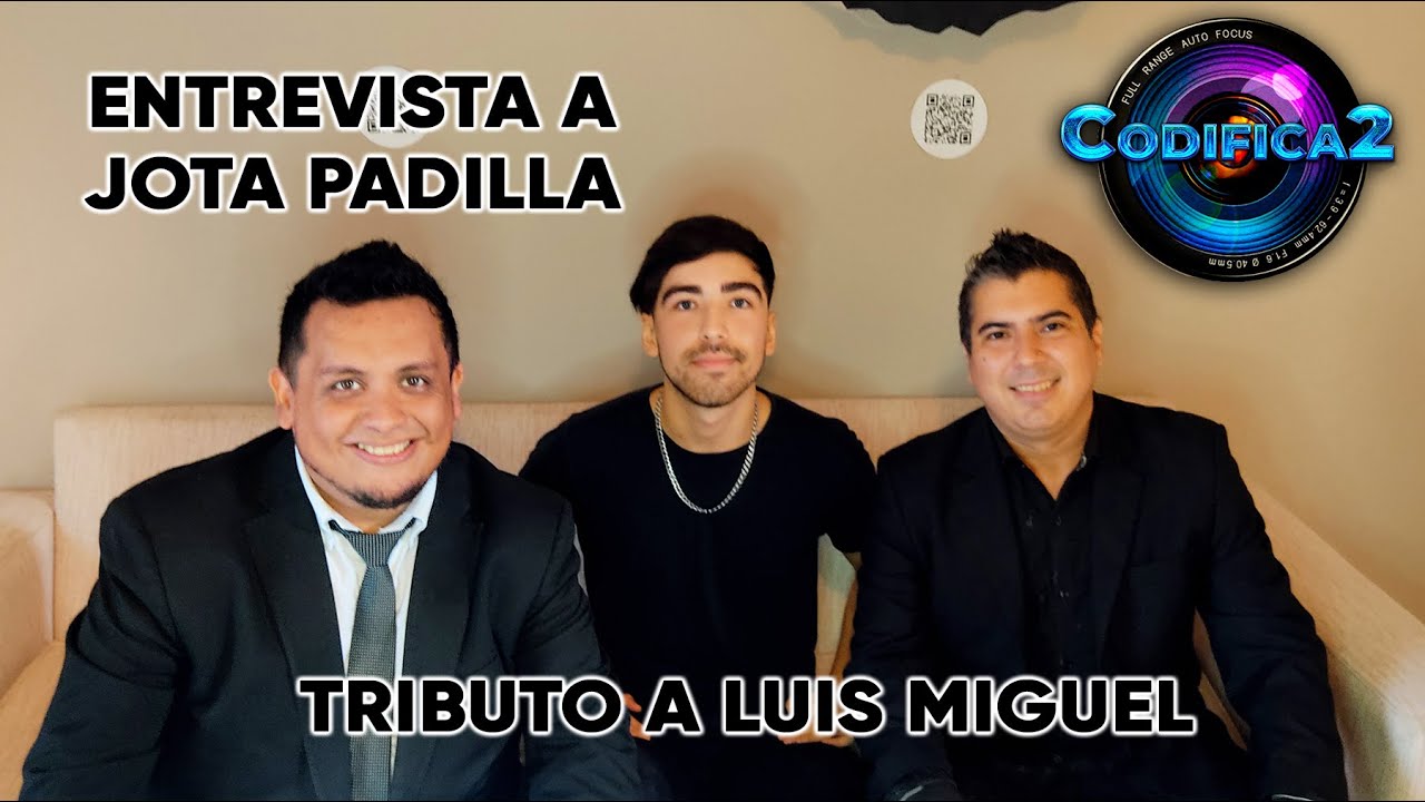 Entrevista a Jota Padilla tributo a Luis Miguel