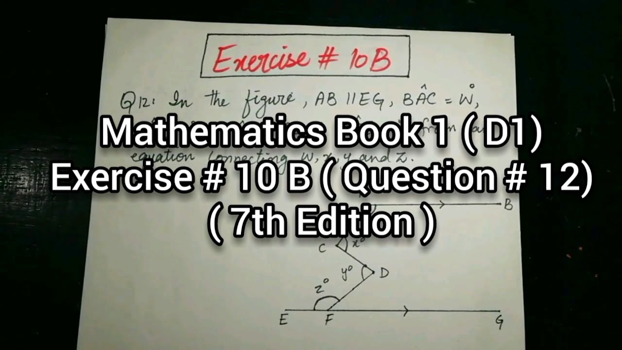 Mathematics Book 1 (D1) Ex# 10 B Question no 12 in Urdu