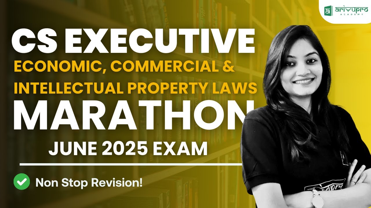 Complete ECIPL Marathon Part 1: Ultimate Revision | CS Executive June 2025 | CA Nidhi