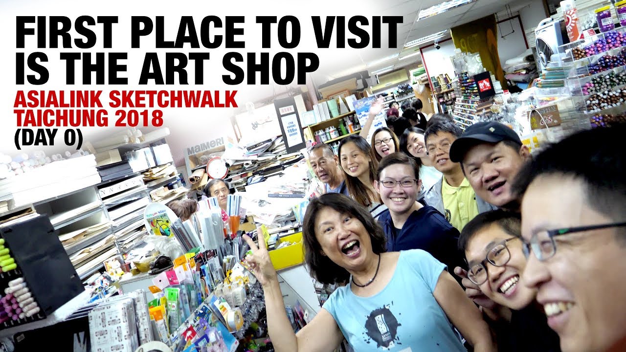 First Place to Visit is the Art Shop (AsiaLink Sketchwalk Taichung 2018) - Day 0