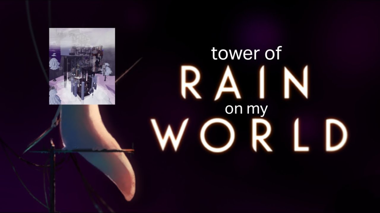 Tower of Rain on My World (ToRoMW) Completion - EToH