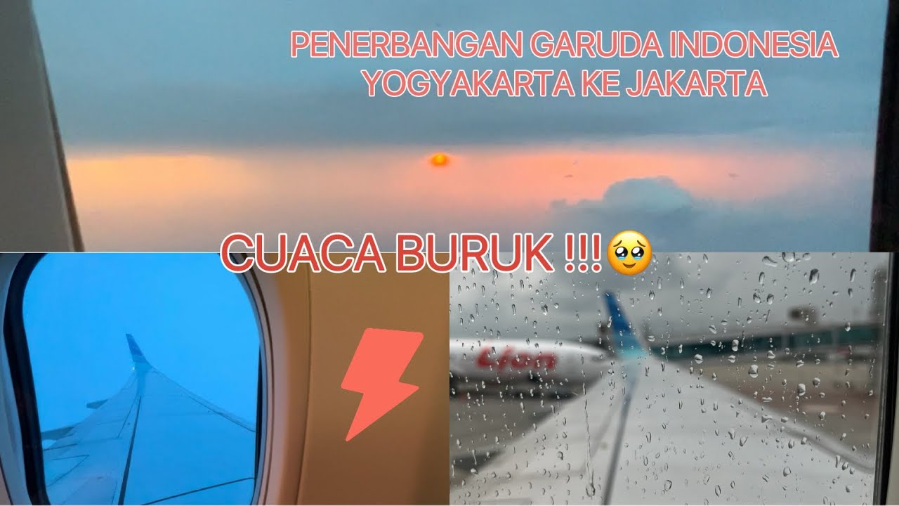 Cuaca Buruk 😱 ⛈️⁉️Saat Penerbangan Garuda Indonesia || Yogyakarta  ( YIA ) ke Jakarta ( CGK )