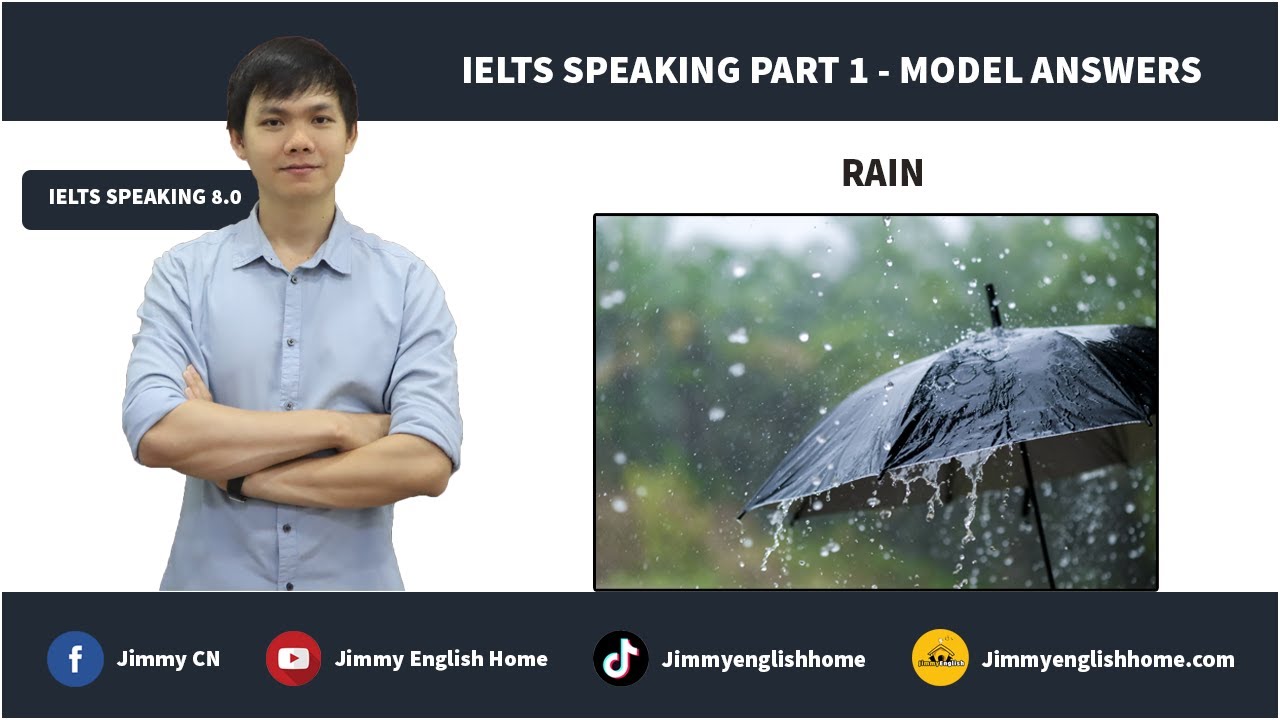 IELTS SPEAKING PART 1 SAMPLE: RAIN