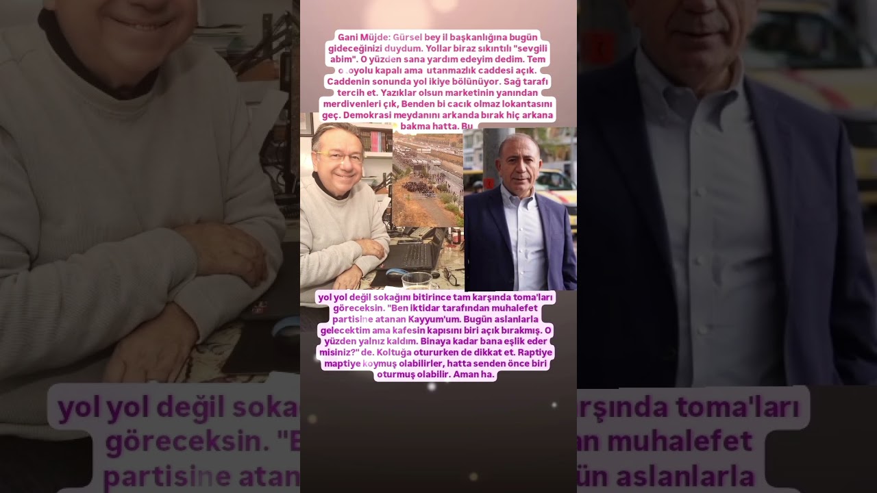 GANİ MÜJDE'DEN GÜRSEL TEKİN'E GÖNDERME BUGÜN GİDECEĞİNİZİ DUYDUM YOLLAR BİRAZ SIKINTILI