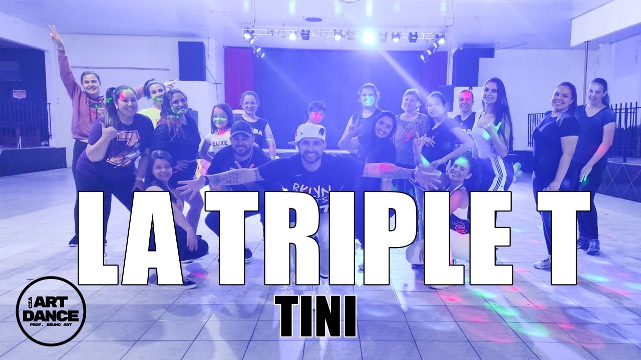 LA TRIPLE T - TINI  - Zumba l Coreografia l Cia Art Dance
