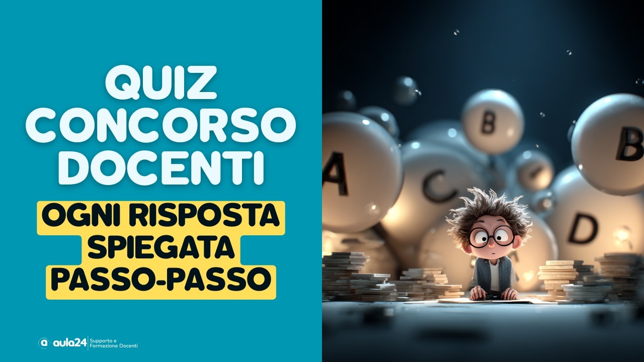 Come Superare il Concorso Docenti: Quiz Commentati e Ragionati