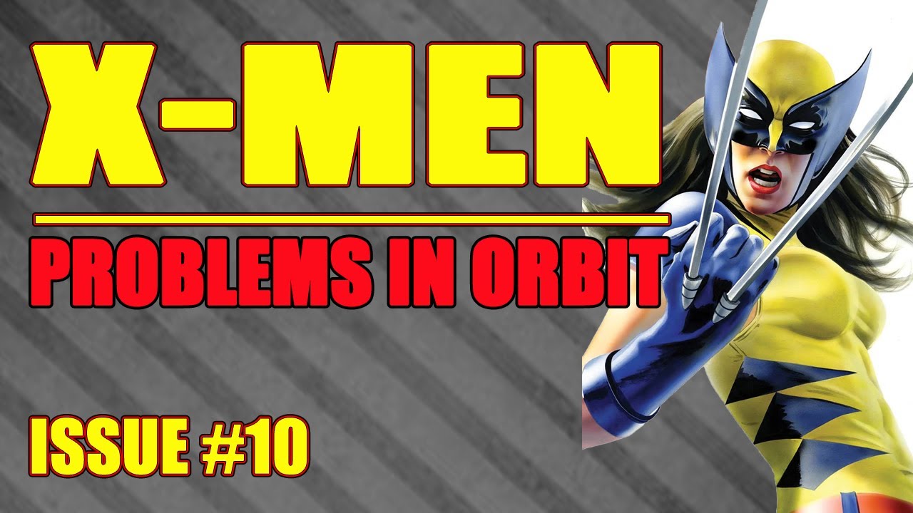 X-Men: Problems in orbit (issue 10, 2022)