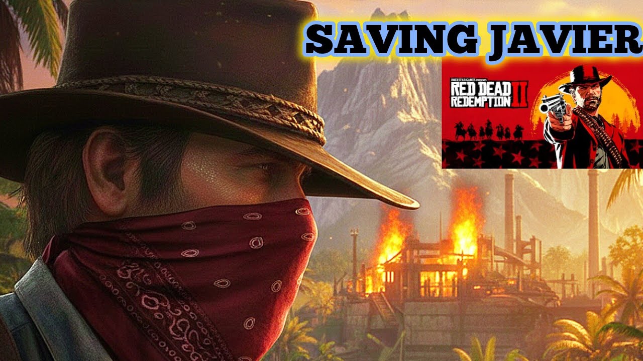 ​RDR 2 Chapter 5: Saving Javier 