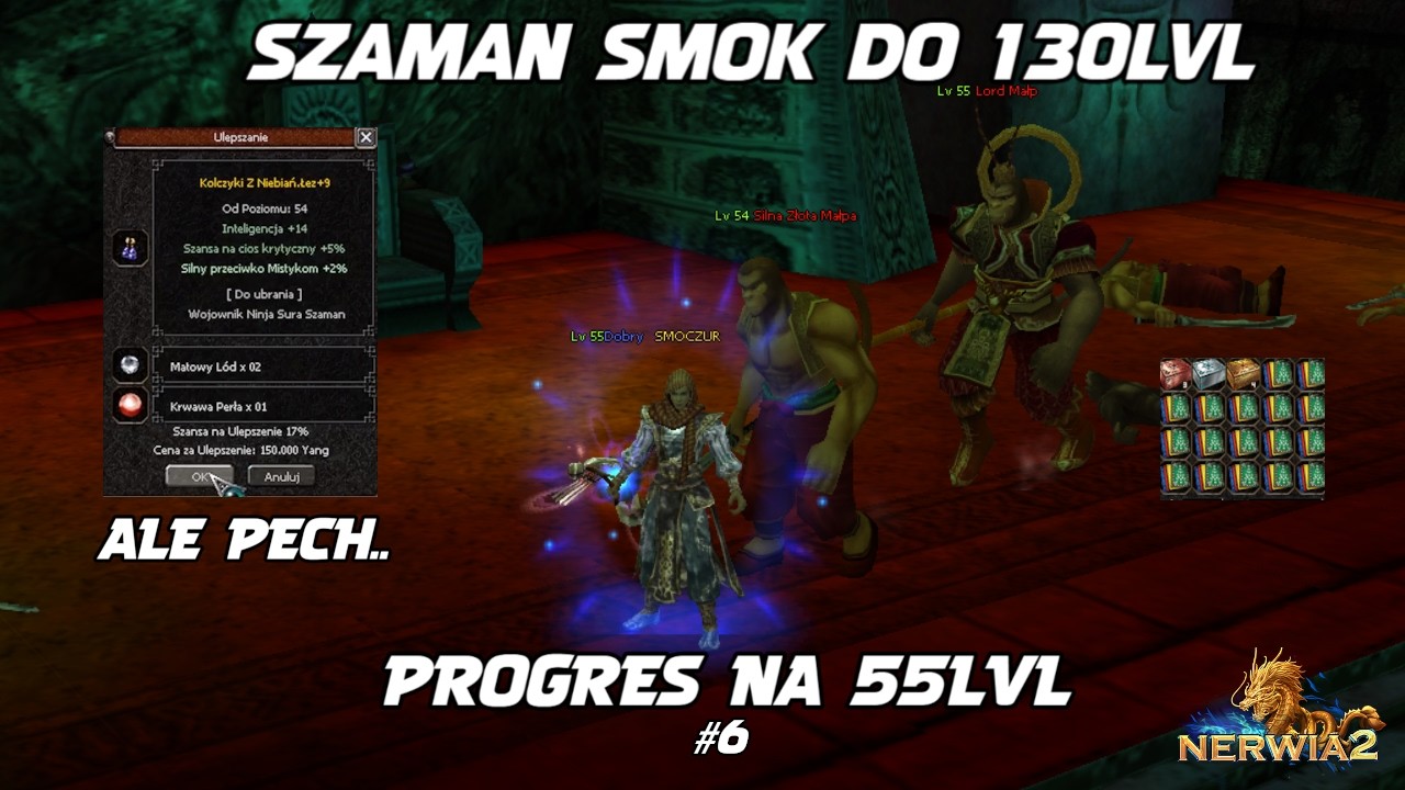 SZAMAN SMOK DO 130 LVL I PROGRES NA 55 I PRZEKLĘTE KOLCZYKI #6 Metin2 Nerwia2