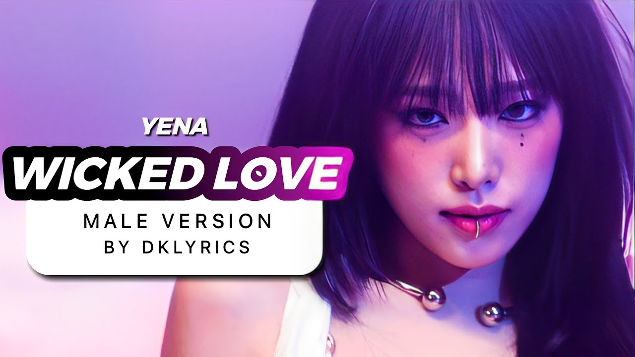 YENA Wicked Love (Male Version)